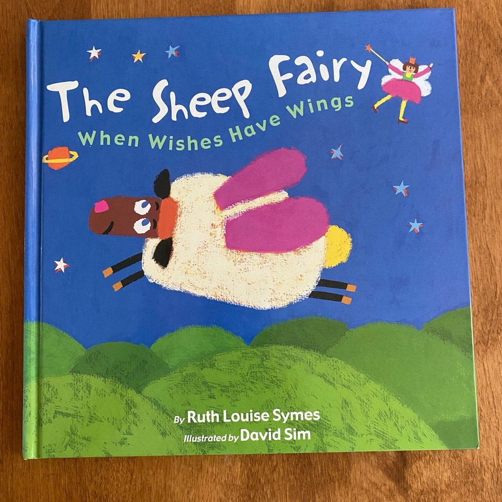 The Sheep Fairy: When Wishes Have Wings Book